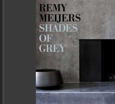 Hardcover Shades of Grey: Remy Meijers Book