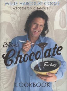 Hardcover Willie's Chocolate Factory Cookbook Book