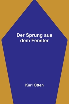Paperback Der Sprung aus dem Fenster [German] Book