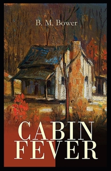 Cabin Fever: Illustrated