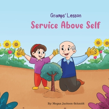 Paperback Gramp's Lesson of Service Above Self Book