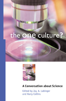 Paperback The One Culture?: A Conversation about Science Book