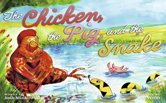Paperback The Chicken, the Pig, and the Snake Book