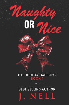 Paperback Naughty or Nice: The Holiday Bad Boys Series Book