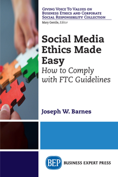Paperback Social Media Ethics Made Easy: How to Comply with FTC Guidelines Book