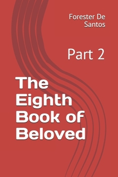 Paperback The Eighth Book of Beloved: Part 2 Book