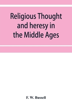Paperback Religious thought and heresy in the Middle Ages Book