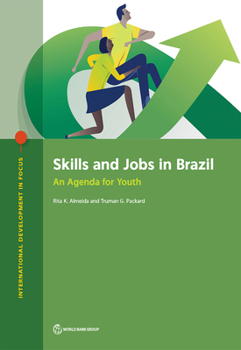 Paperback Skills and Jobs in Brazil: An Agenda for Youth Book