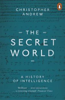 Paperback The Secret World: A History of Intelligence Book