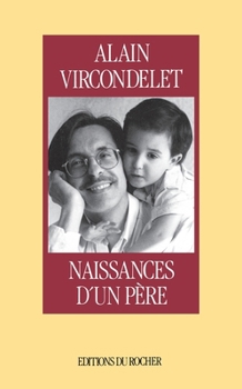 Paperback Naissances d'un père: Récit [French] Book