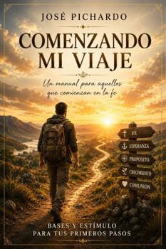 Hardcover Comenzando mi viaje: Fundamentos para la vida cristiana (Spanish Edition) [Spanish] Book