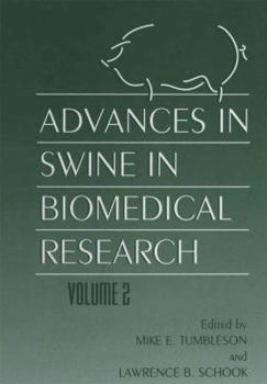 Paperback Advances in Swine in Biomedical Research: Volume 2 Book