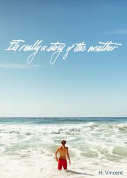 Paperback It's Really a Story of the Weather Book