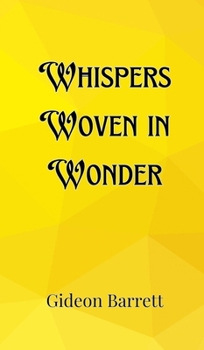 Hardcover Whispers Woven in Wonder Book