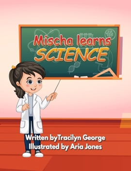 Paperback Mischa Learns Science Book