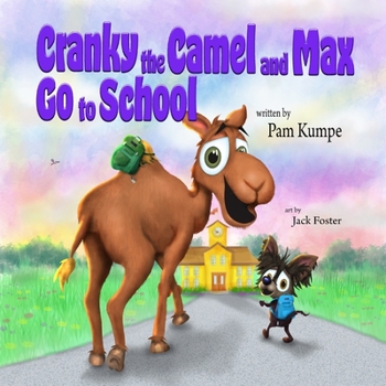 Paperback Cranky Camel and Max Go to School Book