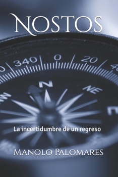Paperback Nostos: La incertidumbre de un regreso [Spanish] Book