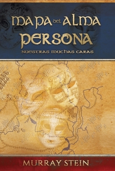 Hardcover Mapa del Alma - Persona: Nuestras Muchas Caras [Spanish] Book
