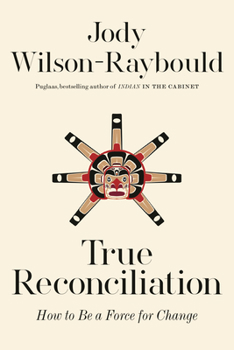 Hardcover True Reconciliation: How to Be a Force for Change Book