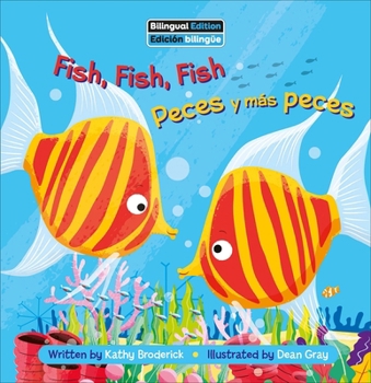 Library Binding Fish, Fish, Fish / Peces Y Más Peces Book