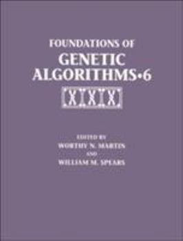 Hardcover Foundations of Genetic Algorithms 2001 (Foga 6) Book
