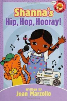 Shanna's Hip, Hop, Hooray! - Book  of the Shanna