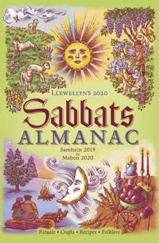 Paperback Llewellyn's 2020 Sabbats Almanac: Samhain 2019 to Mabon 2020 Book