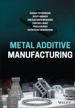 Hardcover Metal Additive Manufacturing Book
