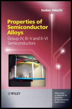 Hardcover Properties of Semiconductor Alloys Book