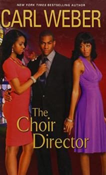 The Choir Director - Book #1 of the Choir Director