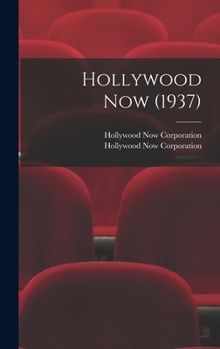 Hardcover Hollywood Now (1937) Book