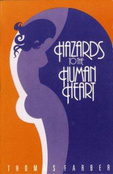 Paperback Hazards to the Human Heart Book