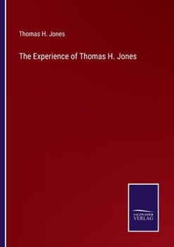 Paperback The Experience of Thomas H. Jones Book