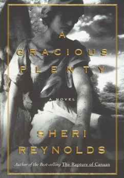 Hardcover A Gracious Plenty: A Novel Book