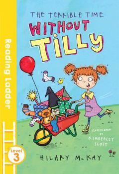 Paperback The Terrible Time Without Tilly Book
