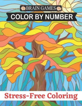 Paperback Brain Games Color By Number Stress-Free Coloring: Jumbo Color By Number Coloring Book of Large Print Stress- Free Coloring Beautiful Coloring Book