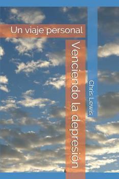 Paperback Venciendo La Depresión: Un Viaje Personal [Spanish] Book