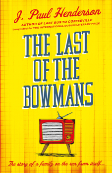 Paperback The Last of the Bowmans Book
