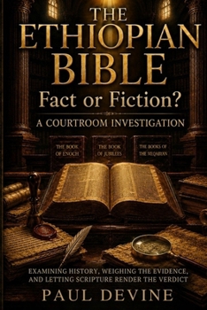 Paperback The Ethiopian Bible: A Courtroom Investigation Book
