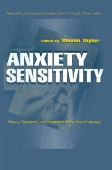 Paperback Anxiety Sensitivity: theory, Research, and Treatment of the Fear of Anxiety Book