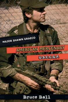 Paperback Major Shawn Graeco - American Mercenary Book
