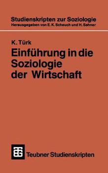 Paperback Einführung in Die Soziologie Der Wirtschaft [German] Book