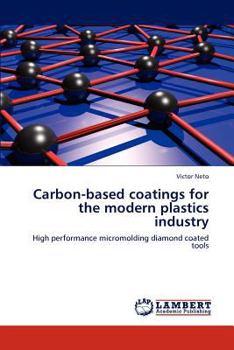 Paperback Carbon-Based Coatings for the Modern Plastics Industry Book