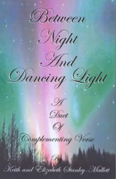 Hardcover Between Night and Dancing Light Book