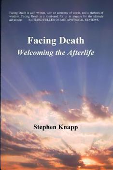 Paperback Facing Death: Welcoming the Afterlife Book