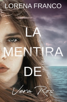 Paperback La mentira de Vera Ros [Spanish] Book