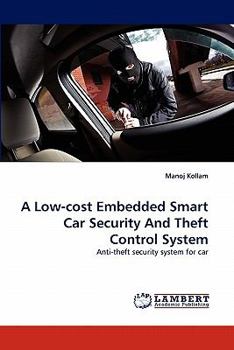 Paperback A Low-cost Embedded Smart Car Security And Theft Control System Book