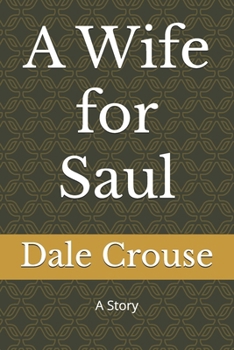 Paperback A Wife for Saul: A Story Book