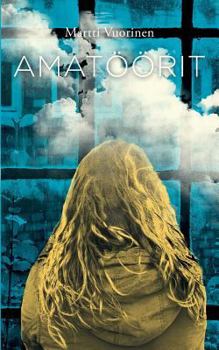 Paperback Amatöörit [Finnish] Book
