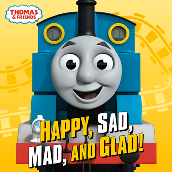 Board book Happy, Sad, Mad, and Glad! (Thomas & Friends) Book